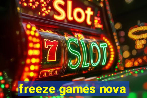 freeze games nova